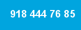 918 444 76 85